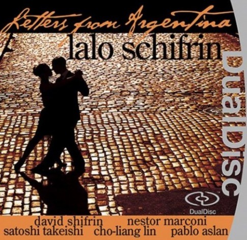 Lalo Schifrin - Letters from Argentina [DVD-Audio] [DualDisc] (2006)