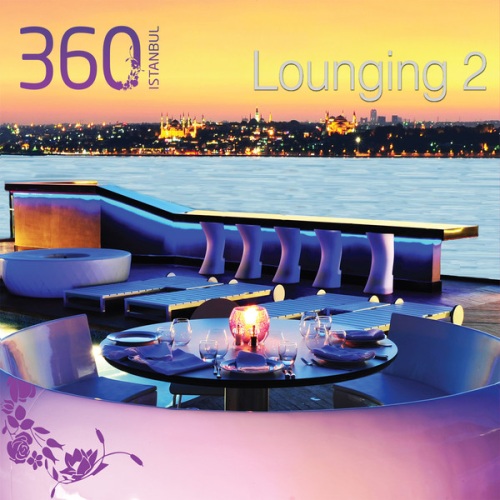 VA - 360 Istanbul Lounging-2 (2013)