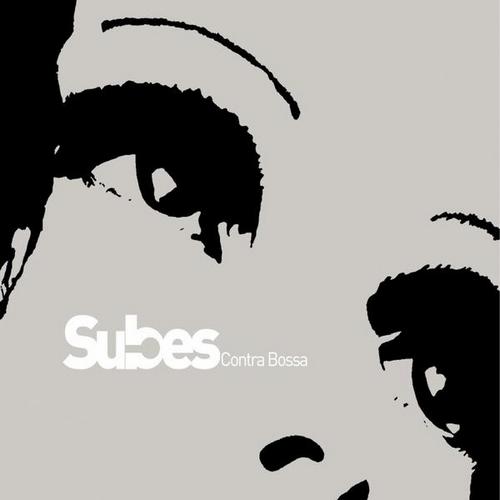 Subes – Contra Bossa (2013)