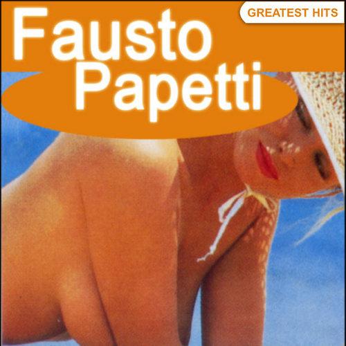 Fausto Papetti - Greatest Hits (Remastered) (2011)