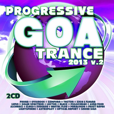 Progressive Goa Trance 2013 Vol.2 (2013)