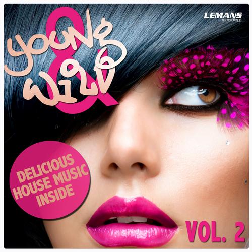 Young and Wild Vol 2 (2013)