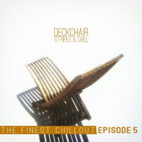 Deckchair Stripes and Chill Episode 5 (2013)