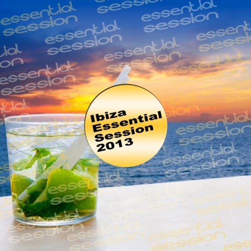 VA - Ibiza Essential Session 2013 (2013)