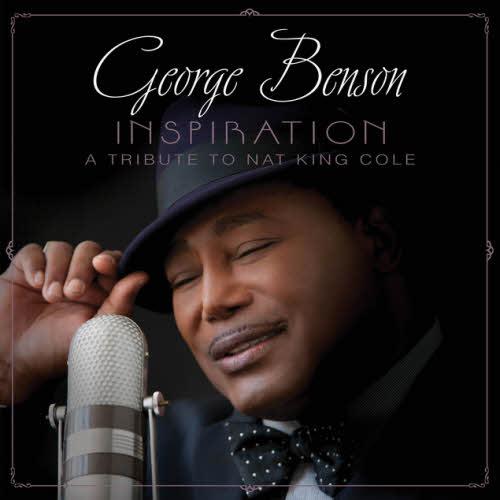 George Benson - Inspiration (A Tribute To Nat King Cole) (2013)