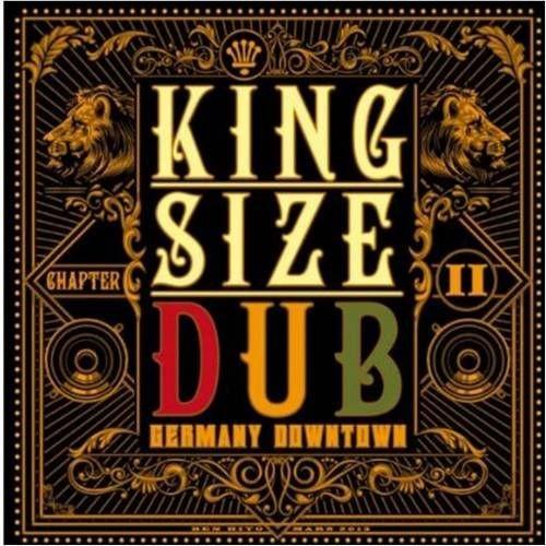 King Size Dub - Germany Downtown Chapter 2 (2013)