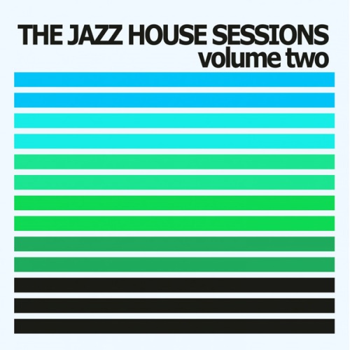 VA - The Jazz House Sessions, Vol. 2 (2013)