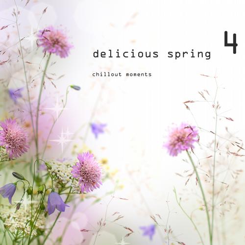 Delicious Spring 4 - Chillout Moments (2013)