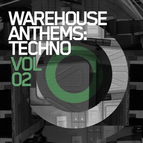 VA - Warehouse Anthems Techno Vol.2 (2013)