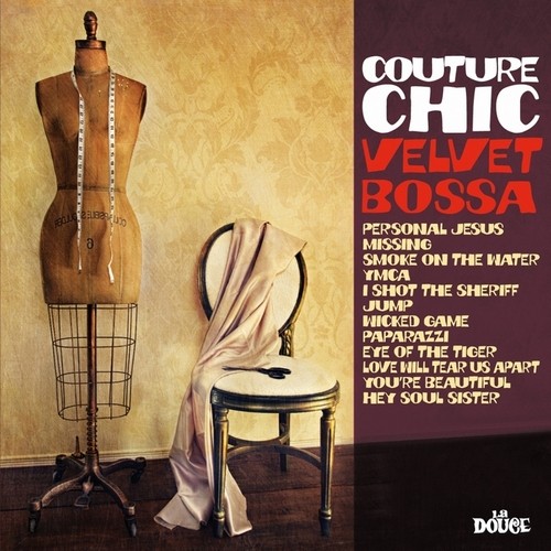 Couture Chic – Velvet Bossa (2013)