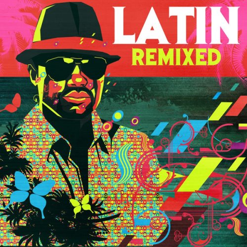 VA - Latin Remixed (2013)