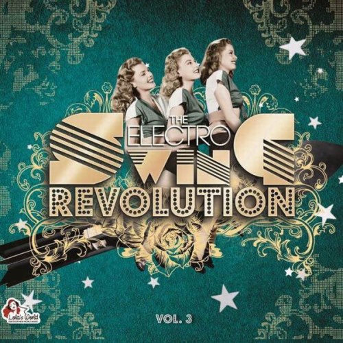 VA - The Electro Swing Revolution Vol.3 (2012)