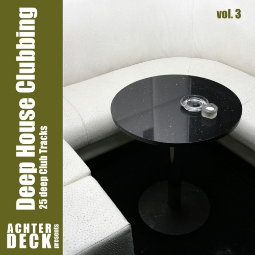 VA - Deep House Clubbing, Vol. 3 (2013)