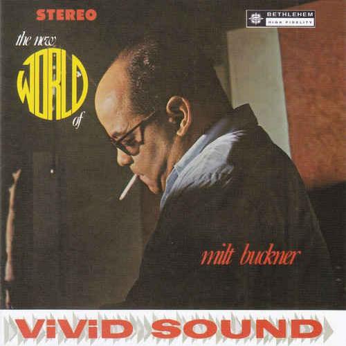 Milt Buckner - New World Of Milt Buckner (1963) (Remastered 2013)