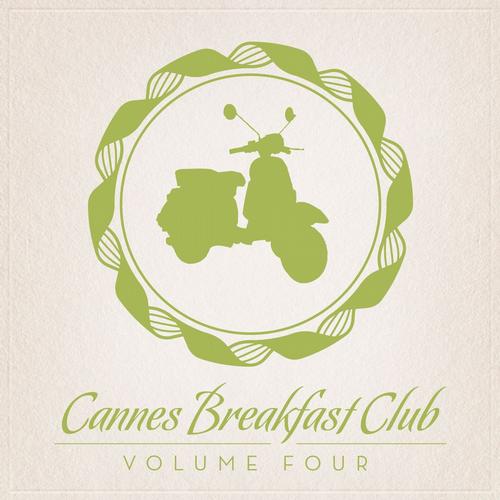 Cannes Breakfast Club Volume Four (2013)