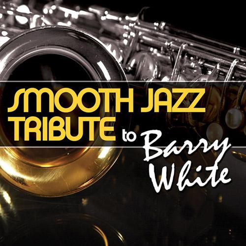 Smooth Jazz All Stars - Smooth Jazz Tribute to Barry White (2013)