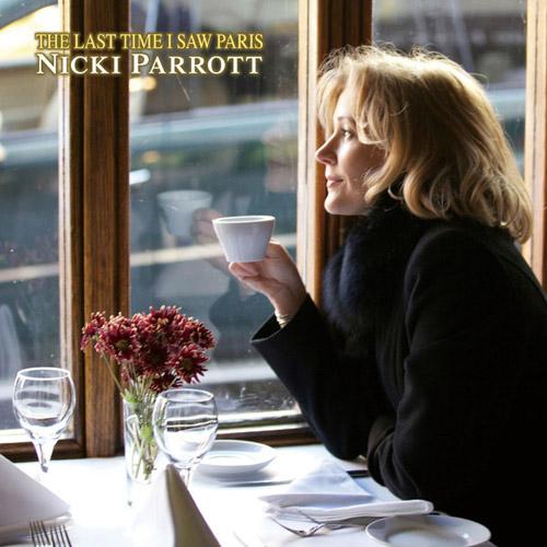 Nicki Parrott - The Last Time I Saw Paris (2013)