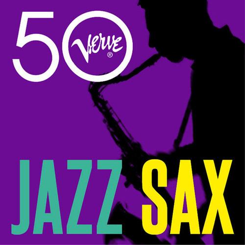 Jazz Sax - Verve 50 (2012)