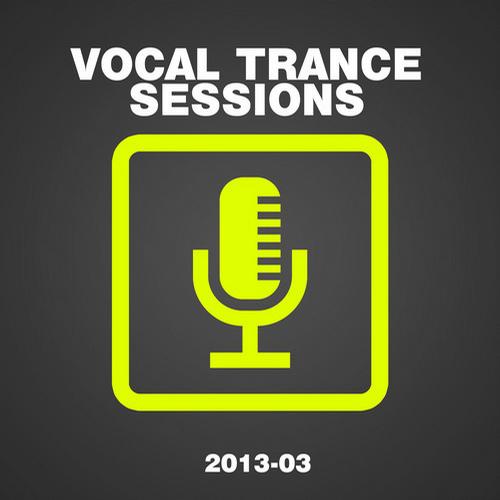 Vocal Trance Sessions 2013-03 (2013)