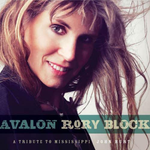 Rory Block – Avalon - A Tribute To Mississippi John Hurt (2013)