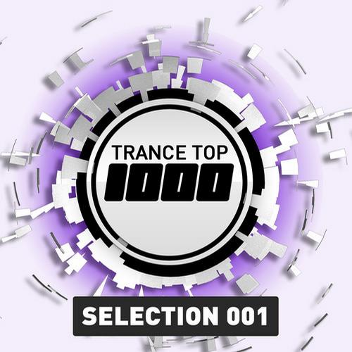 Trance Top 1000 Selection 001 (2013)