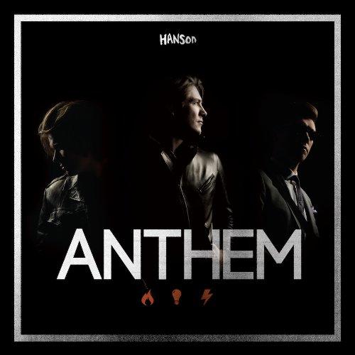 Hanson - Anthem (2013)