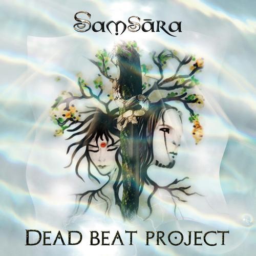 Dead Beat Project - Samsara (2013)