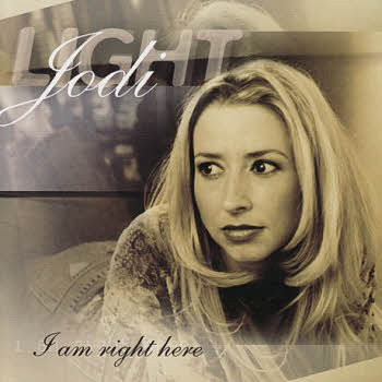 Jodi Light - I Am Here (2007)