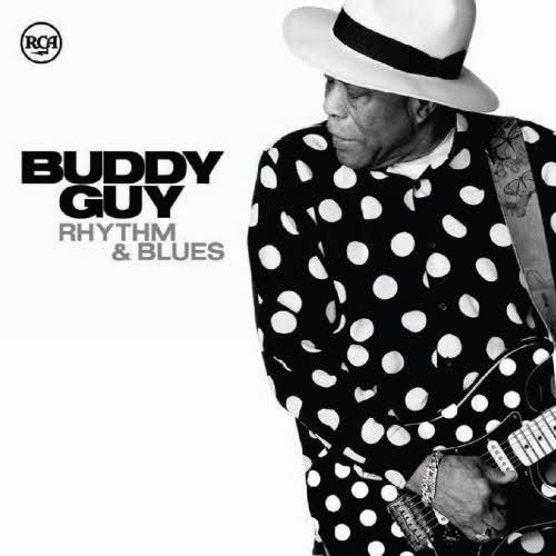 Buddy Guy - Rhythm & Blues (2013)