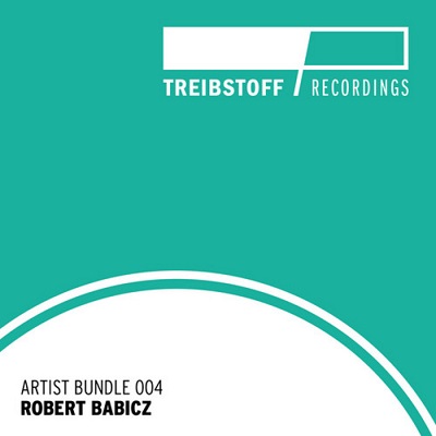 Robert Babicz - Treibstoff Artist Bundle (2013)