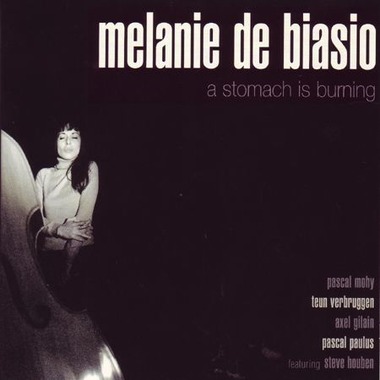 Melanie De Biasio - A Stomach Is Burning (2007)