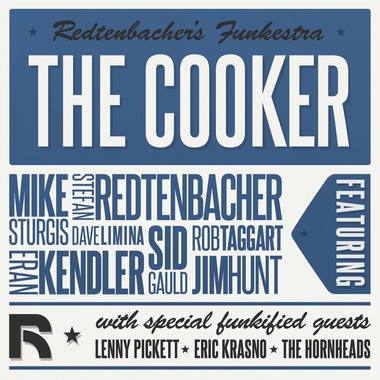 Redtenbacher's Funkestra - The Cooker (2013)