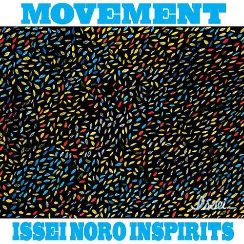 Issei Noro Inspirits - Movement (2013)