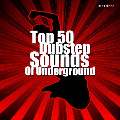 Top 50 Dubstep Sounds Of Underground (Red Edition) (2013)