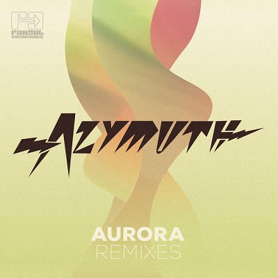 Azymuth – Aurora (Remixes) (2013)