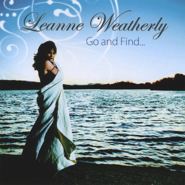 Leanne Weatherly - Go And Find (2008)