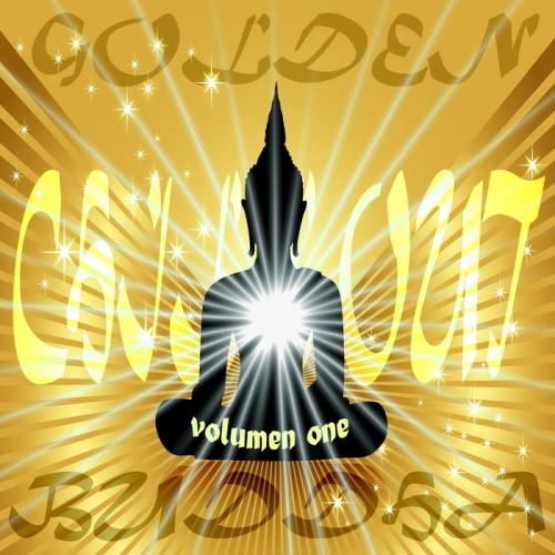 VA - Golden Buddha Chill Out Vol 1 (Sunset Bar Lounge Anthems) (2013)