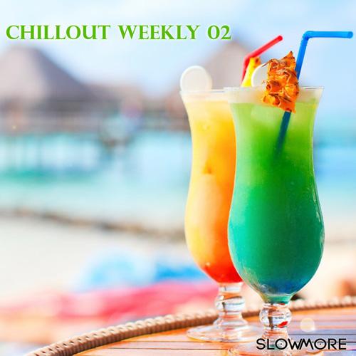 Chillout Weekly 02 (2013)