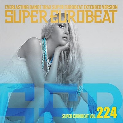 Super Eurobeat Vol.224 (2013)