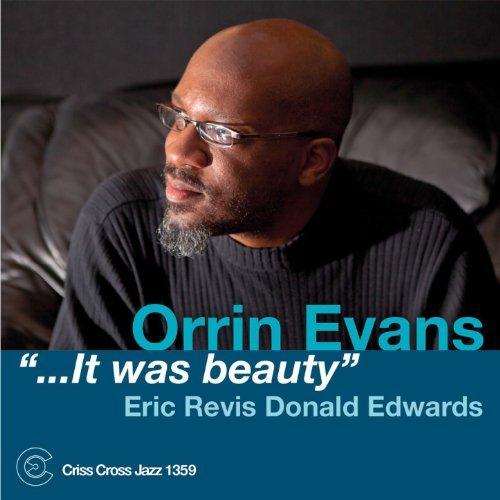 Orrin Evans - ...It Was Beauty (2013)