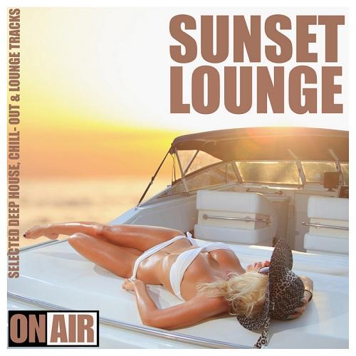 Sunset Lounge Selected Deep House ChillOut and Lounge Tracks (2013)