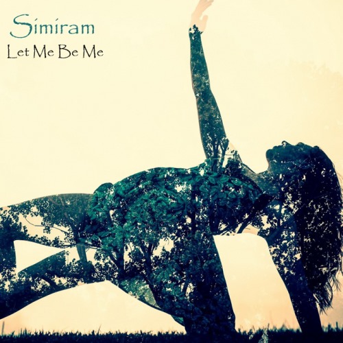 Simiram - Let Me Be Me (2013)