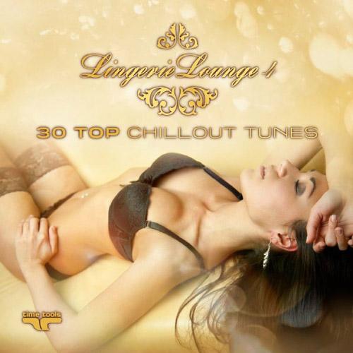 Lingerie Lounge Vol.4 - 30 Top Chillout Tunes (2013)