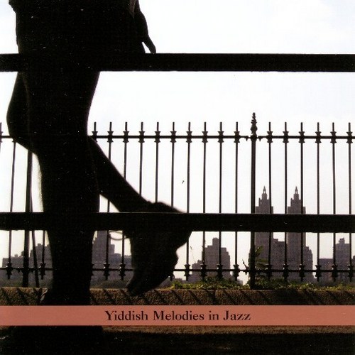 Gabriele Coen Jewish Experience - Yiddish Melodies in Jazz (2013)