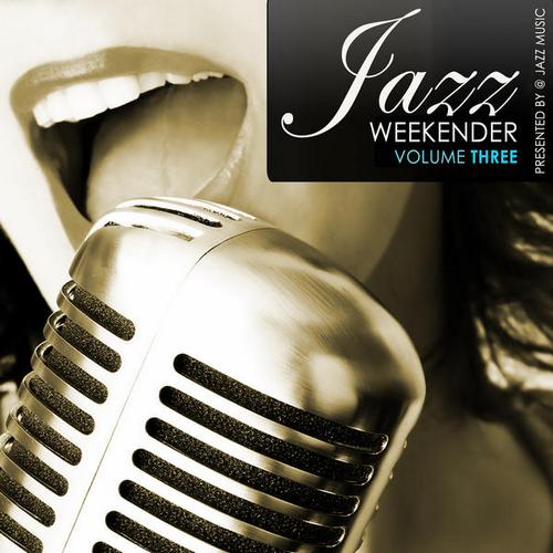 Jazz Weekender Vol.3 (2013)