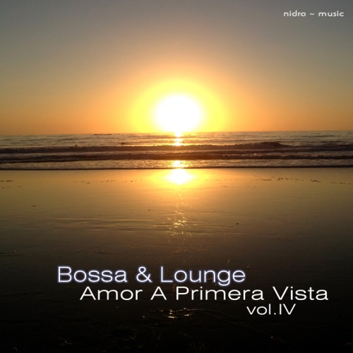 VA - Bossa & Lounge Amor A Primera Vista Vol 4 (2013)