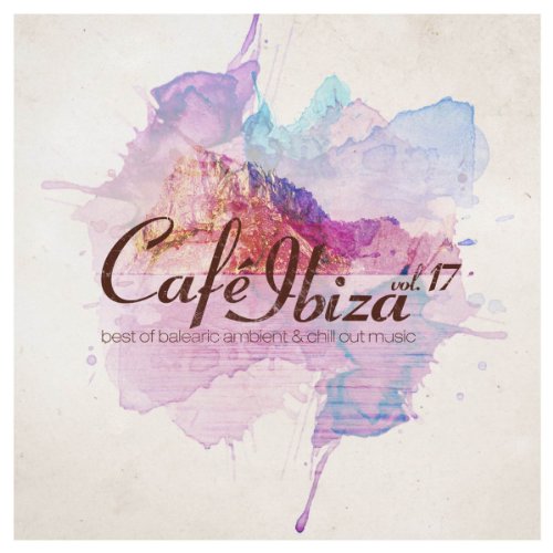 VA – Cafe Ibiza, Vol. 17 (2013)