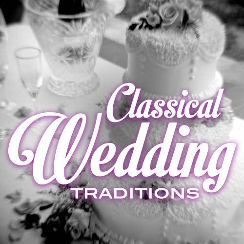 Classical Wedding Traditions (2013)