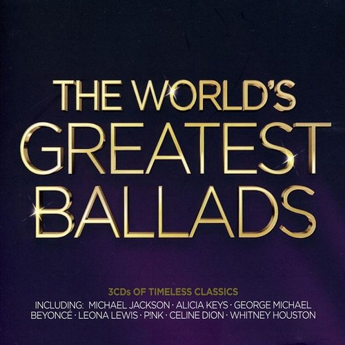 The Worlds Greatest Ballads (3CD) (2012)