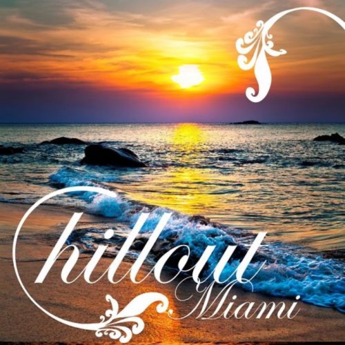 VA - Chillout Miami (2013)